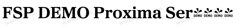 FSP DEMO Proxima Ser字体转换